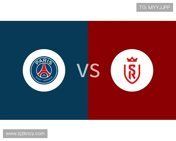 兰斯主场迎战巴黎圣日尔曼期待精彩对决与激烈竞争